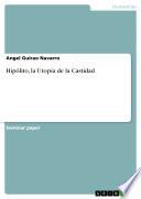 libro Hipólito, La Utopía De La Castidad